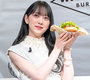 堀未央奈、カスタマイズしたハンバーガーを食べてもらいたいのは「北野日奈子ちゃん！絶対気に入ると思います」